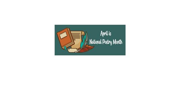 Poetry Month Poetry Month